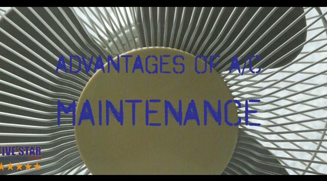 3 Advantages of Preventative AC Maintenance