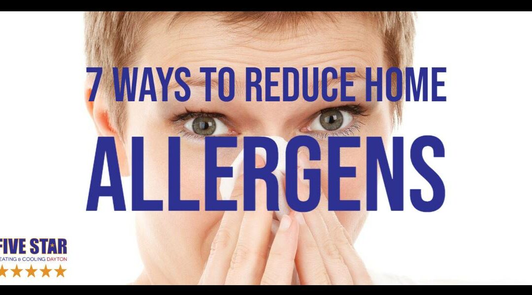 7 Ways to Reduce Home Allergens